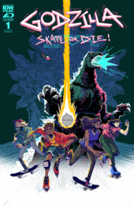 IDW Comics Godzilla: Skate or Die cover A