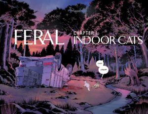 Image Comics Feral by Tony Fleecs, Trish Forstner, Tone Rodriguez issue 1 page 5 with colors and letters