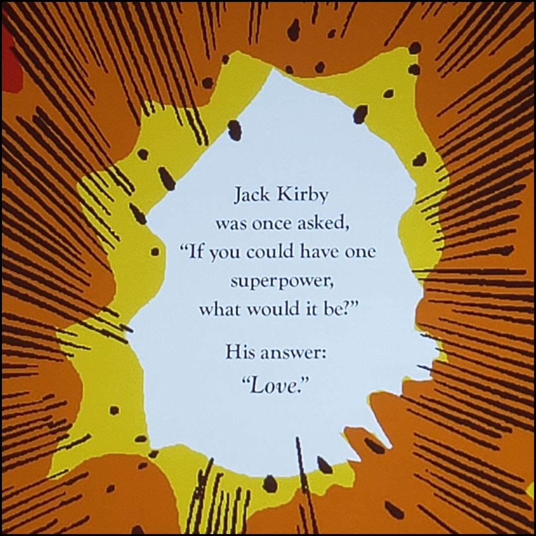 20241130 Patrick McDonnell talk Jack Kirby quote